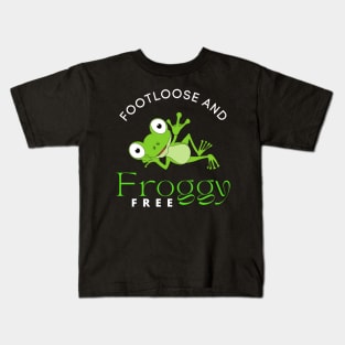 Footloose and Froggy Free Kids T-Shirt